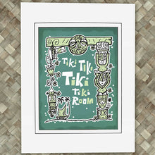 Load image into Gallery viewer, TIki Tiki Tiki Tiki Room Print